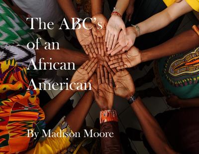The ABC’s of an African American