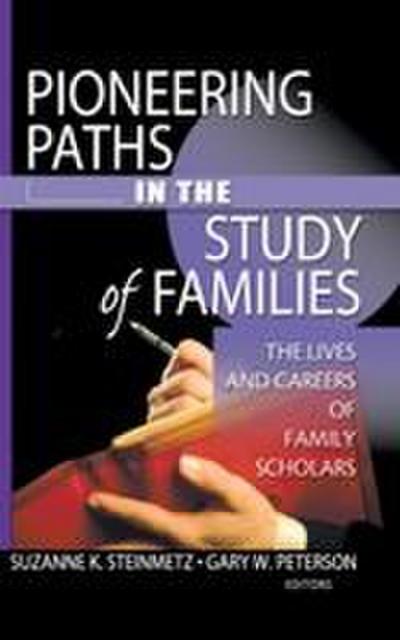 Pioneering Paths in the Study of Families