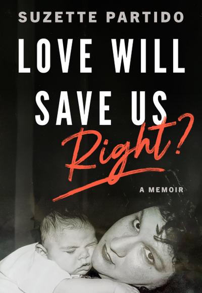 Love Will Save Us, Right?