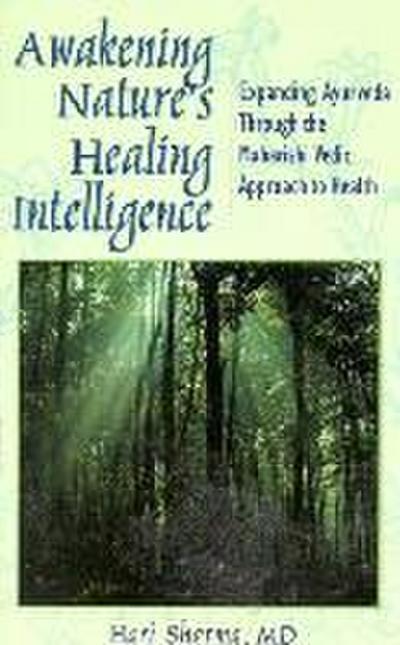 Awakening Nature’s Healing Intelligence