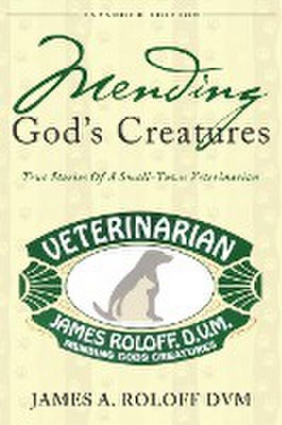 Mending God’s Creatures