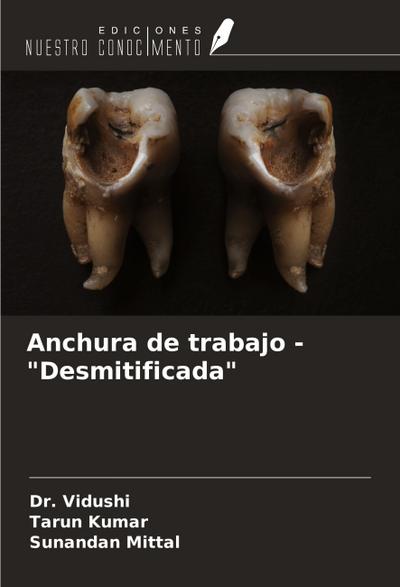 Anchura de trabajo - "Desmitificada"