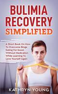 Bulimia Recovery Simplified