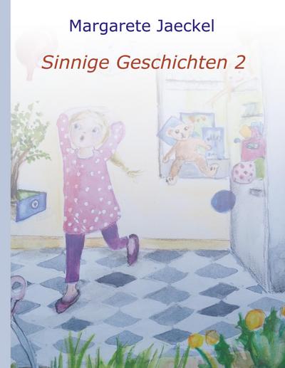 Sinnige Geschichten 2