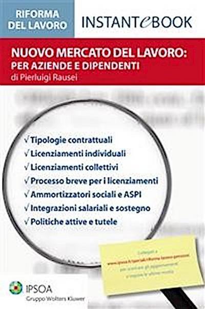 Nuovo mercato del lavoro: per aziende e dipendenti