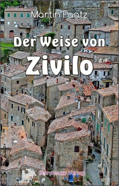 Der Weise von Zivilo