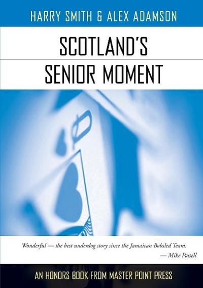 Scotland’s Senior Moment