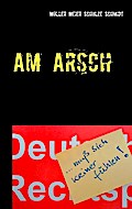 Am Arsch
