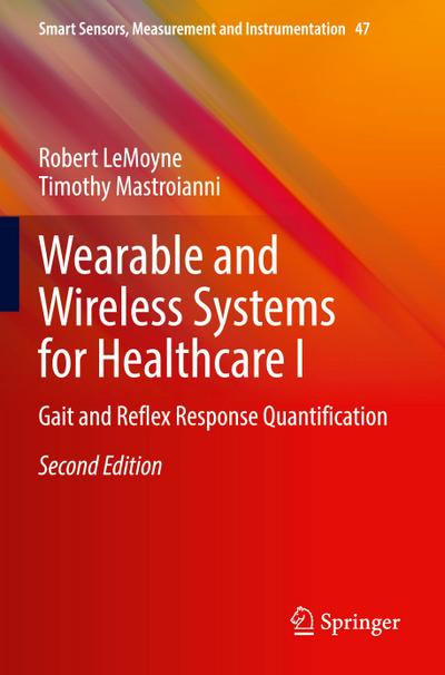 Wearable and Wireless Systems for Healthcare I
