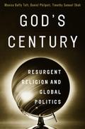 God’s Century: Resurgent Religion and Global Politics