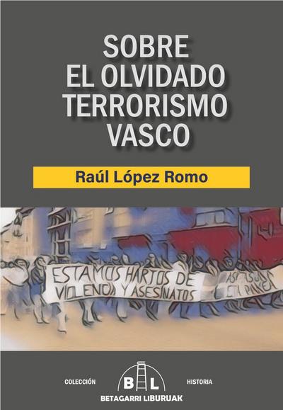 Sobre el olvidado terrorismo vasco