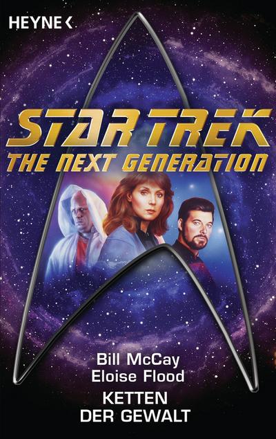 Star Trek - The Next Generation: Ketten der Gewalt