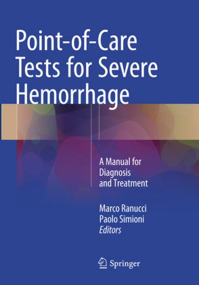 Point-of-Care Tests for Severe Hemorrhage