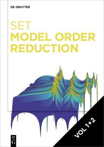Model Order Reduction [Set Model Order Reduction Vols 1+2]
