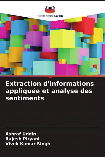 Extraction d’informations appliquée et analyse des sentiments