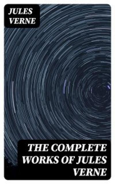 The Complete Works of Jules Verne