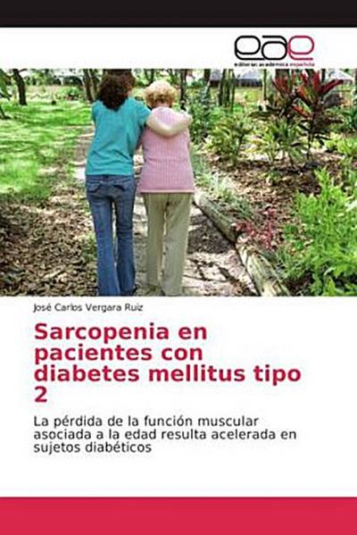Sarcopenia en pacientes con diabetes mellitus tipo 2