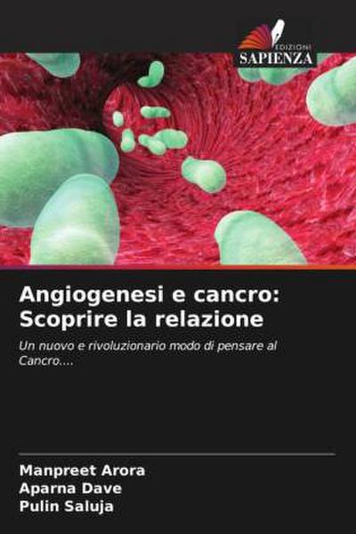 Angiogenesi e cancro: Scoprire la relazione