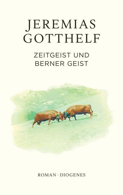 Zeitgeist und Berner Geist