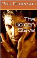 The Golden Slave
