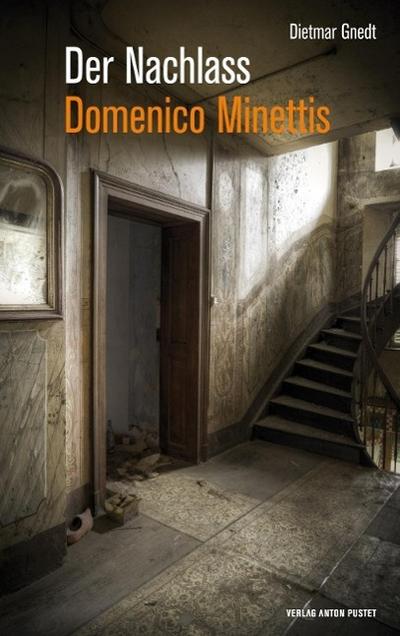 Der Nachlass Domenico Minettis