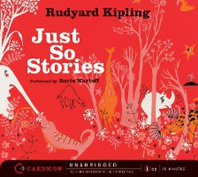 Kipling, R: Just So Stories CD