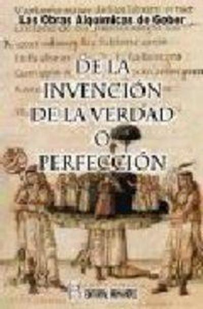 De la invención de la verdad o perfección