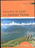 Escursioni ad anello nel Canton Ticino