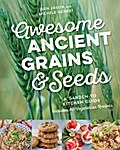 Awesome Ancient Grains and Seeds