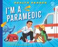 I’m a Paramedic