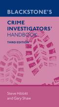 Blackstone’s Crime Investigators’ Handbook