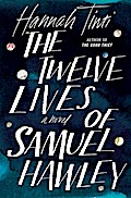 The Twelve Lives of Samuel Hawley