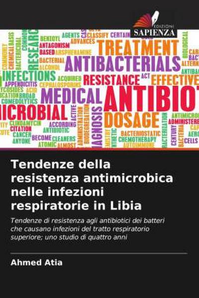 Tendenze della resistenza antimicrobica nelle infezioni respiratorie in Libia