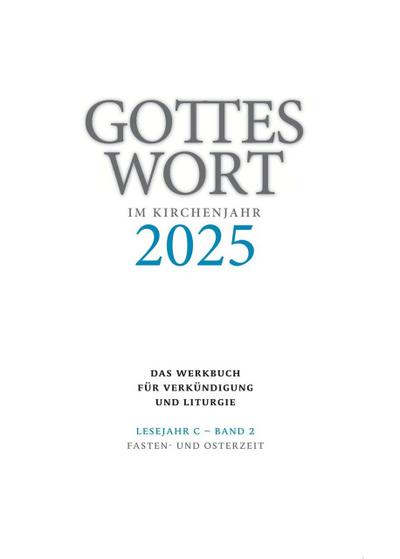 Gottes Wort im Kirchenjahr 2/2025
