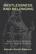 Restlessness and Belonging