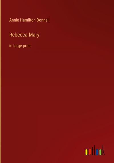 Rebecca Mary