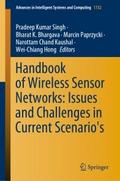 Handbook of Wireless Sensor Networks: Issues and C