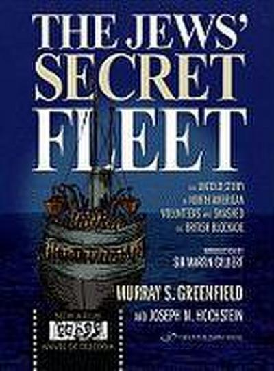 The Jews’ Secret Fleet