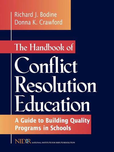The Handbook of Conflict Resolution Education