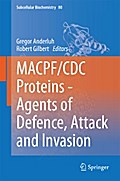 MACPF/CDC Proteins - Agents of Defence, Attack and Invasion