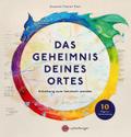 Das Geheimnis deines Ortes