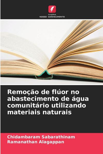 Remoção de flúor no abastecimento de água comunitário utilizando materiais naturais