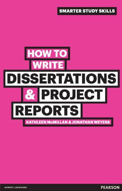 How to Write Dissertations and Project Reports