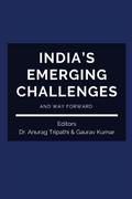 India’s Emerging Challenges and Way Forward