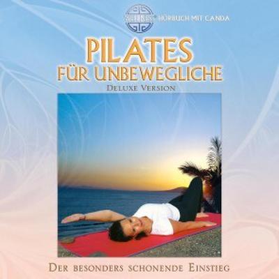 Pilates für Unbewegliche Deluxe Version CD