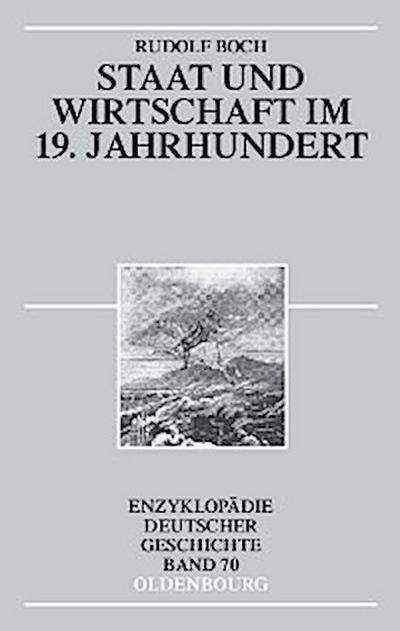 Staat und Wirtschaft im 19. Jahrhundert
