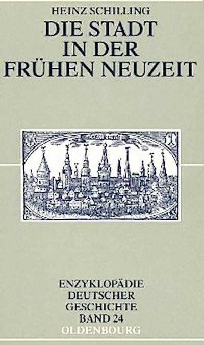 Die Stadt in der Frühen Neuzeit