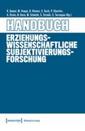 Handbuch Erziehungswissenschaftliche Subjektivierungsforschung