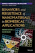 Behaviors and Persistence of Nanomaterials in Biomedical Applications