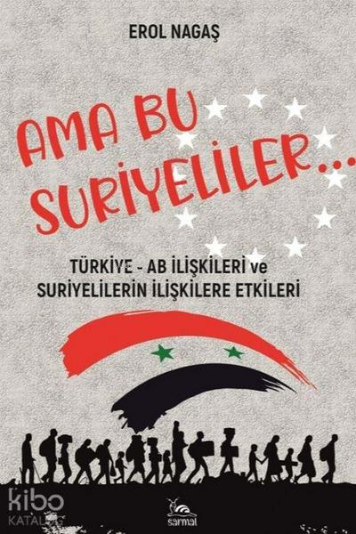 Ama Bu Suriyeliler...